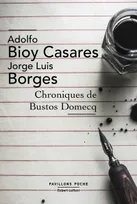 Chroniques de Bustos Domecq - Pavillons poche - nouvelle édition