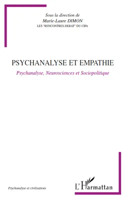 Psychanalyse et empathie, Psychanalyse, neurosciences et sociopolitique