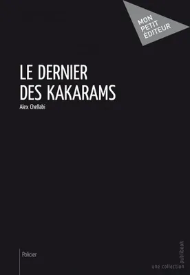 LE DERNIER DES KAKARAMS