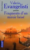 Fragments d'un miroir brisé, anthologie de la nouvelle science-fiction italienne