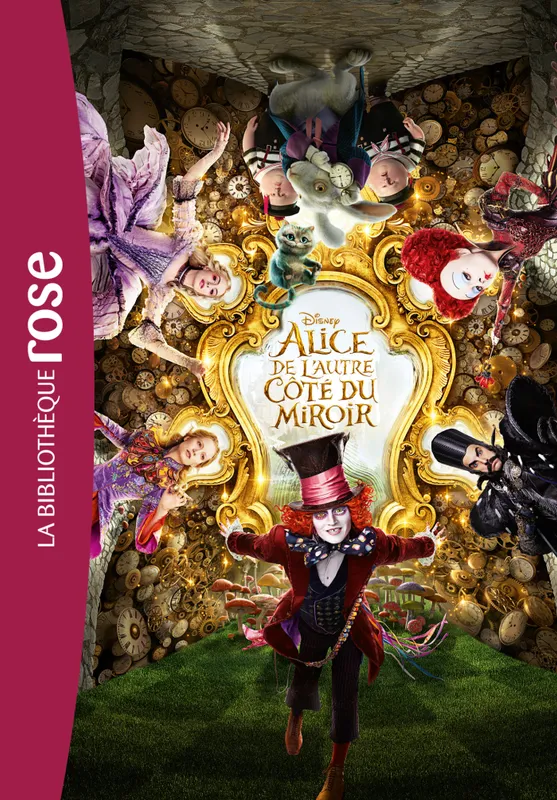 0, Alice au Pays des Merveilles 02 - De l'autre côté du miroir - Le roman du film Walt Disney