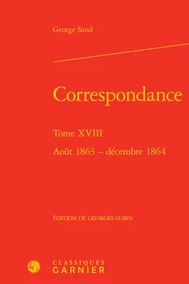 18, Correspondance, Août 1863 - décembre 1864