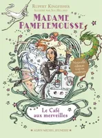 Madame Pamplemousse / Le café aux merveilles