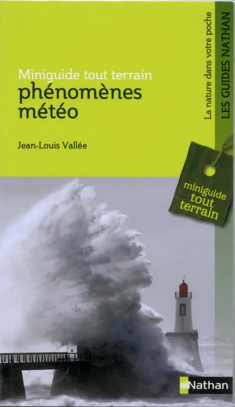 Livres Sciences et Techniques Beaux Livres Phénomènes météo Jean-Louis Vallée