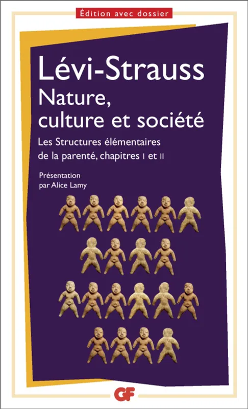 Livres Sciences Humaines et Sociales Philosophie Nature, culture et société, Les structures élémentaires de la parenté, chapitres I et II Claude Lévi-Strauss