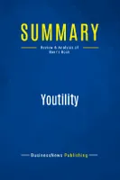 Summary: Youtility, Review and Analysis of Baer's Book