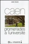 Promenades à l'Université de Caen