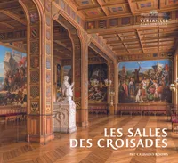 Les salles des Croisades du château de Versailles
