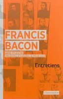 Francis Bacon, Entretiens
