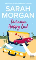 Destination Happy End, Embarquez pour un road-trip ensoleillé avec cette romance de Sarah Morgan !