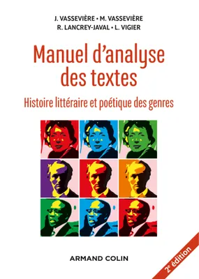 Manuel d'analyse des textes - 2e éd. - Histoire littéraire et poétique des genres, Histoire littéraire et poétique des genres