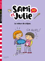 Sami et Julie BD Fin de CP- CE1 - Le voleur de crêpes