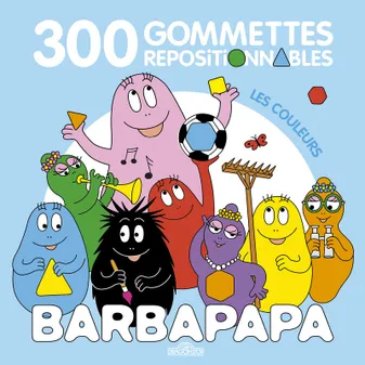 Barbapapa - 300 gommettes repositionnables - Les couleurs