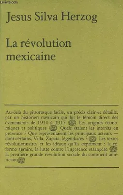 La révolution mexicaine - Petite collection maspero n°185.