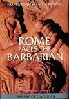 Rome face aux barbares 1000 ans pour un empire, 1000 years to create an empire