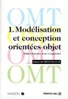 OMT., OMT tome 1 : Modélisation et conception orientées objet, modélisation et conception orientées objet