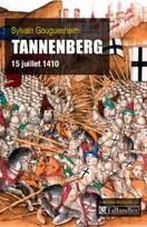 Tannenberg / 15 juillet 1410, 15 juillet 1410