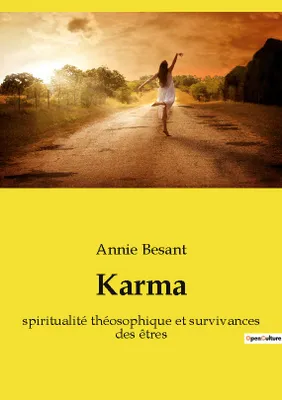 Karma, spiritualité théosophique et survivances des êtres