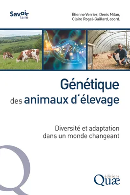 Génétique des animaux d'élevage, Diversité et adaptation dans un monde changeant
