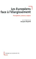 Les Européens face à l'élargissement, Perceptions, acteurs, enjeux