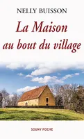 La Maison au bout du village, Un roman captivant