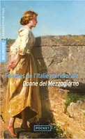 Donne del Mezzogiorno / Femmes de l'Italie méridionale - Bilingue