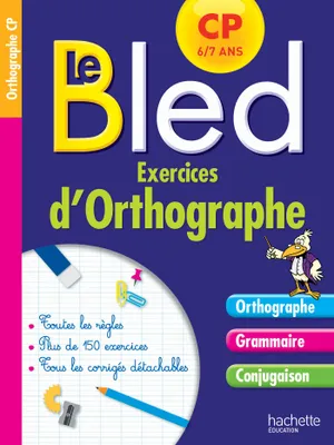 Cahier Bled Exercices D'Orthographe CP