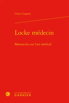Locke médecin, Manuscrits sur l'art médical