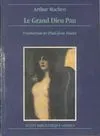 LE GRAND DIEU PAN, roman