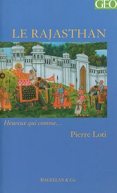 Livres Loisirs Voyage Guide de voyage Le Rajasthan - récit, récit Pierre Loti