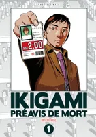 1, Ikigami Ultimate T01, Préavis de mort