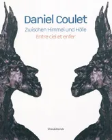 Daniel Coulet - zwischen Himmel und Hölle, zwischen Himmel und Hölle