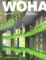 WOHA Breathing Architecture /anglais/allemand