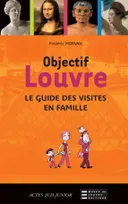 2007, Objectif Louvre, Le guide des visites en famille
