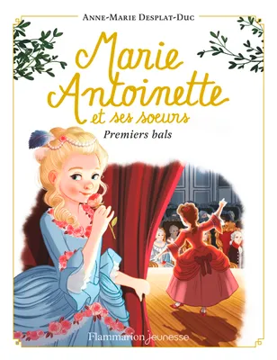 Marie-Antoinette et ses sœurs (Tome 2) - Premiers bals