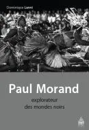 Paul morand, Antilles-Etats-Unis-Afrique 1927-1930