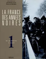 La France des années noires, De la défaite à Vichy