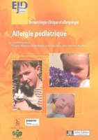 Immunologie clinique et allergologie, Allergie pédiatrique, Immunologie clinique et allergologie