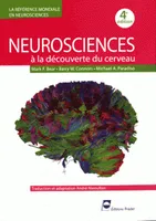 Neurosciences ,  A la découverte du cerveau