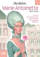 Marie-Antoinette, Princesse autrichienne à Versailles, 1769-1771