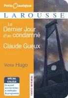 Le Dernier Jour d'un condamné / Claude Gueux - spécial collège, Claude Gueux : romans