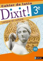 Dixit ! Cahier de latin 3e - 2022
