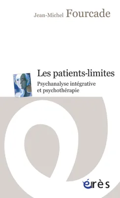 Les patients-limites, Psychanalyse intégrative et psychothérapie