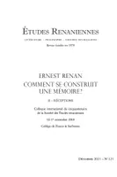 Études Renaniennes, Ernest Renan : Comment se construit une mémoire ? II - Réceptions