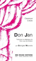 Don Jan, Traduction et adaptation du Dom Juan de Molière