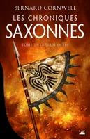5, Les Chroniques saxonnes, T5 : La Terre en feu