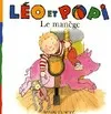 Léo et Popi, Le manège