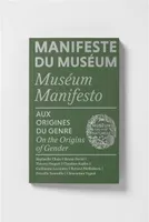 Manifeste du Muséum - Aux origines du genre