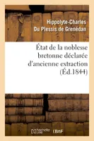 État de la noblesse bretonne déclarée d'ancienne extraction (Éd.1844)