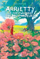 Arrietty, Le Petit Monde des Chapardeurs